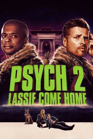 Póster de la película Psych 2: Lassie Regresa