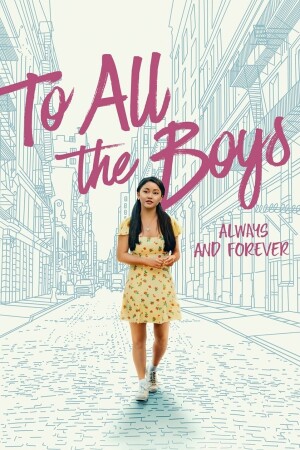 To All the Boys: Always and Forever film poster