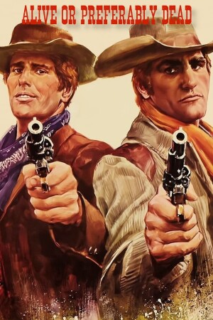 Póster de la película Vivos o preferiblemente muertos