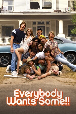 Everybody Wants Some!! film poster