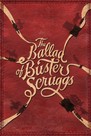 The Ballad of Buster Scruggs film poster
