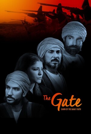 The Gate: Dawn of the Bahá’í Faith film poster