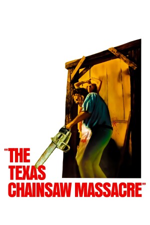 The Texas Chain Saw Massacre film poster