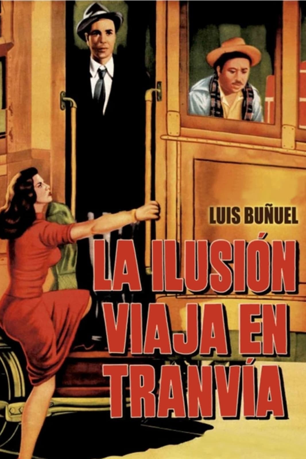 Poster of Illusion Travels by Streetcar