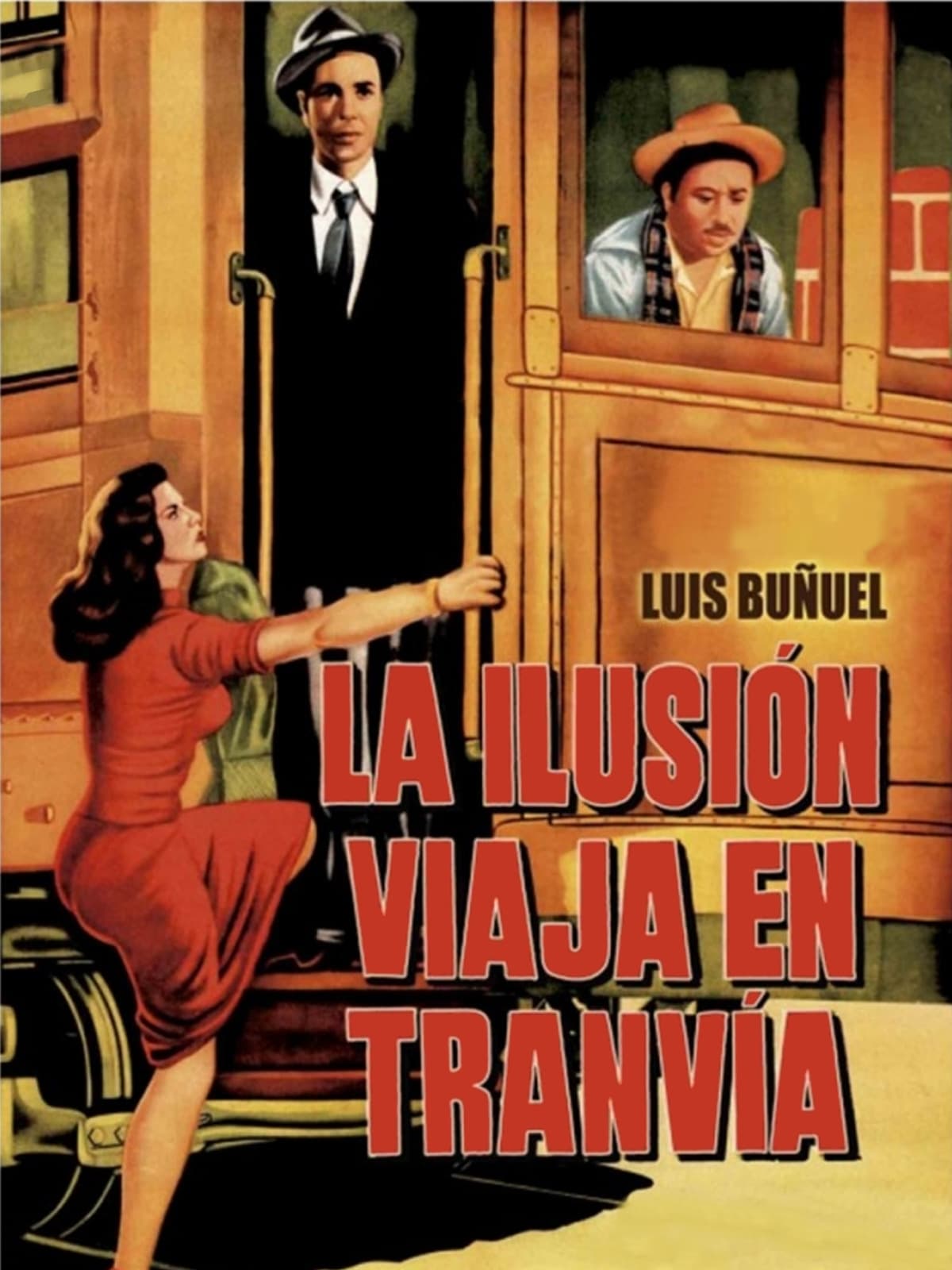 Poster of Illusion Travels by Streetcar