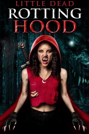 Póster de la película Little Dead Rotting Hood