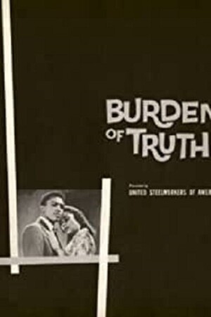 Burden Of Truth film poster