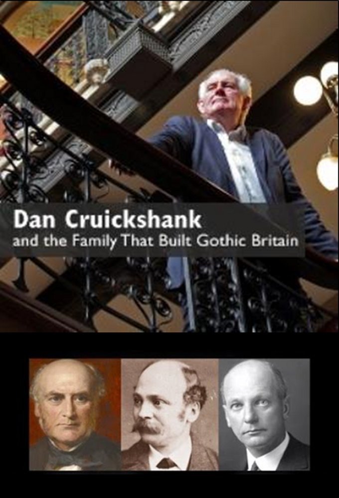 Dónde se rodó Dan Cruickshank and the Family That Built Gothic Britain Dónde se rodó Dan Cruickshank and the Family That Built Gothic Britain