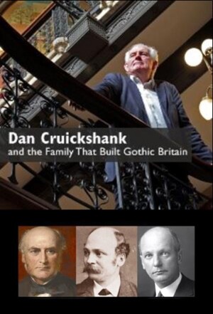 Póster de la película Dan Cruickshank and the Family That Built Gothic Britain