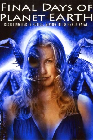 Final Days of Planet Earth film poster
