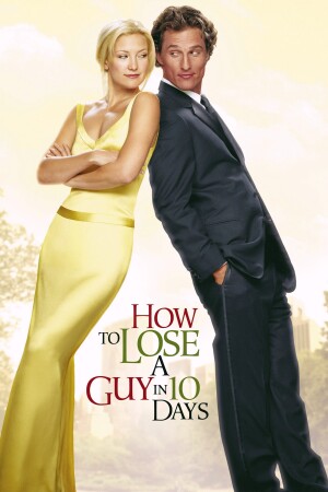 How to Lose a Guy in 10 Days film poster