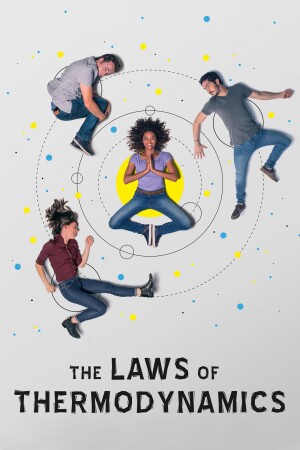 The Laws of Thermodynamics film poster