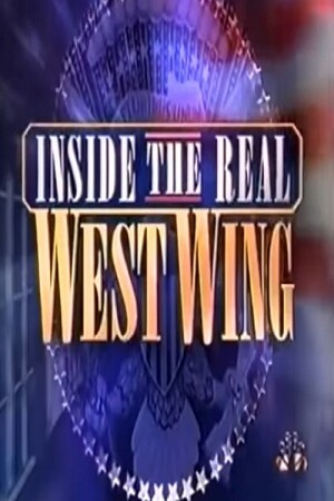 The Bush White House: Inside the Real West Wing film poster