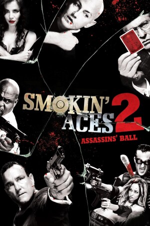 Smokin' Aces 2: Assassins' Ball film poster