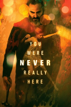 You Were Never Really Here film poster