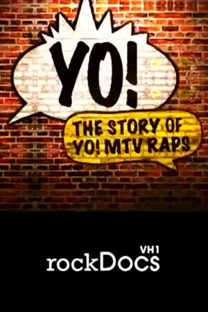 Póster de la película Yo! The Story of ‘Yo! MTV Raps’