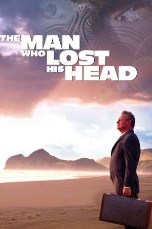 The Man Who Lost His Head film poster