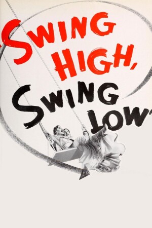 Swing High, Swing Low film poster