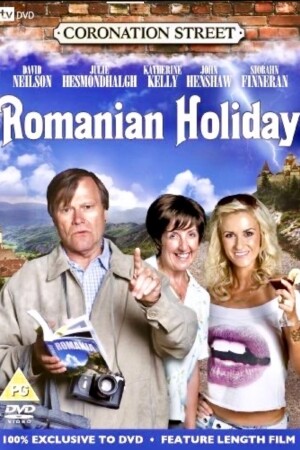 Coronation Street: Romanian Holiday film poster