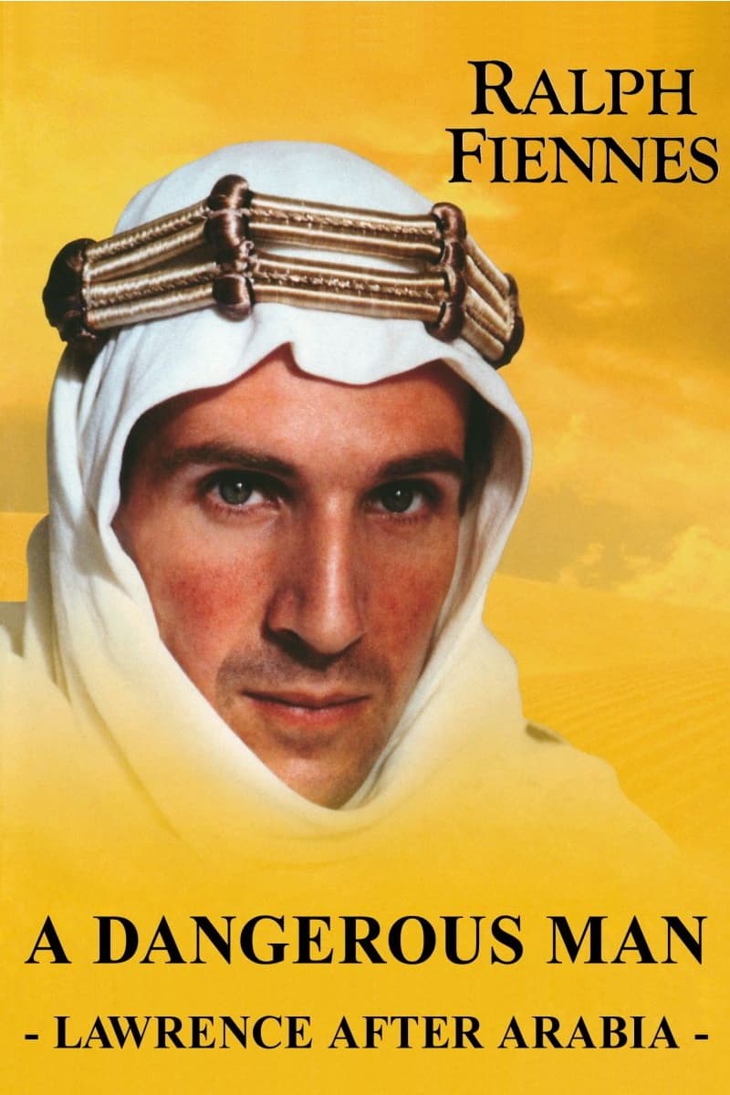 Póster de Lawrence de Arabia: Un hombre peligroso