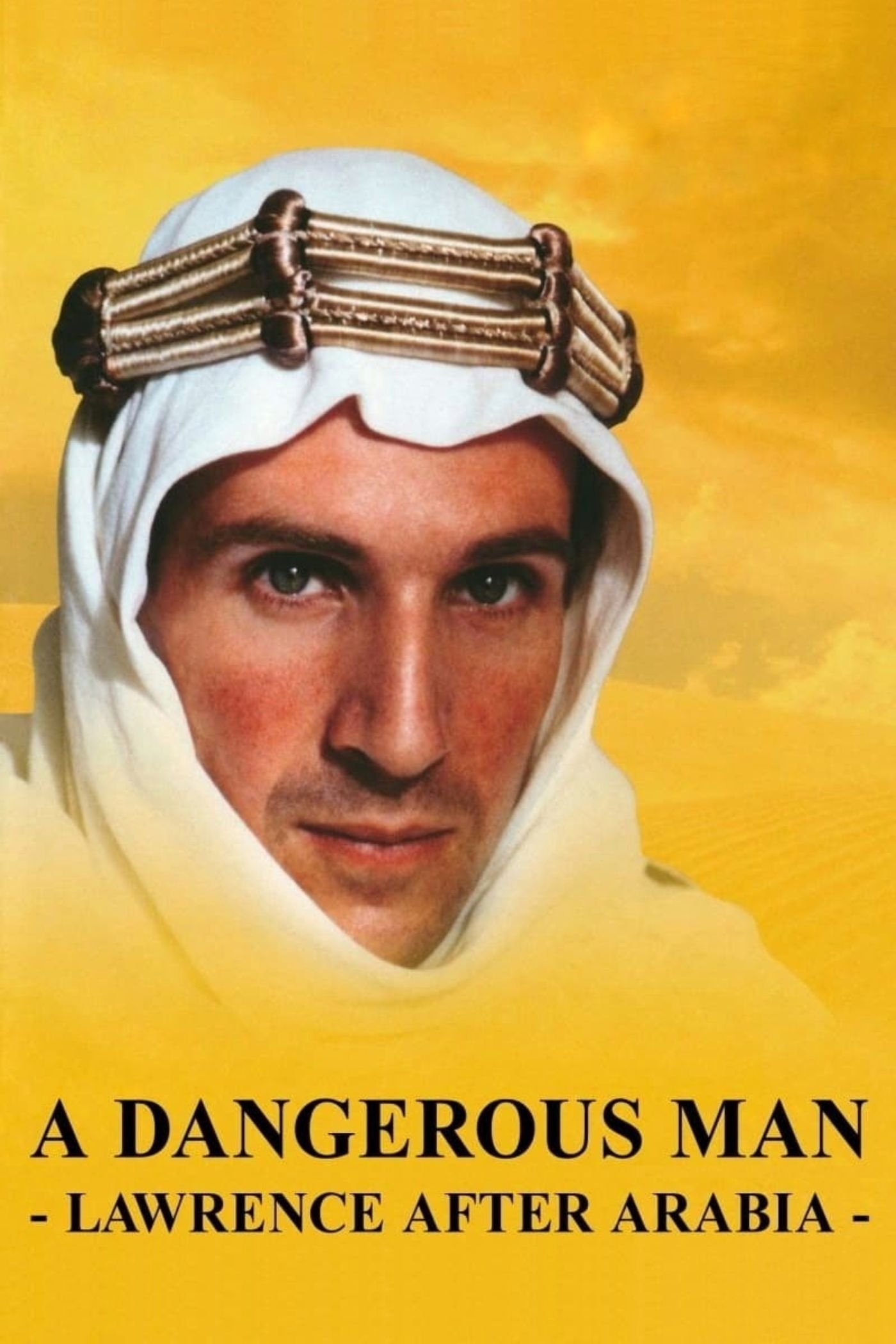Dónde se rodó Lawrence de Arabia: Un hombre peligroso Dónde se rodó Lawrence de Arabia: Un hombre peligroso