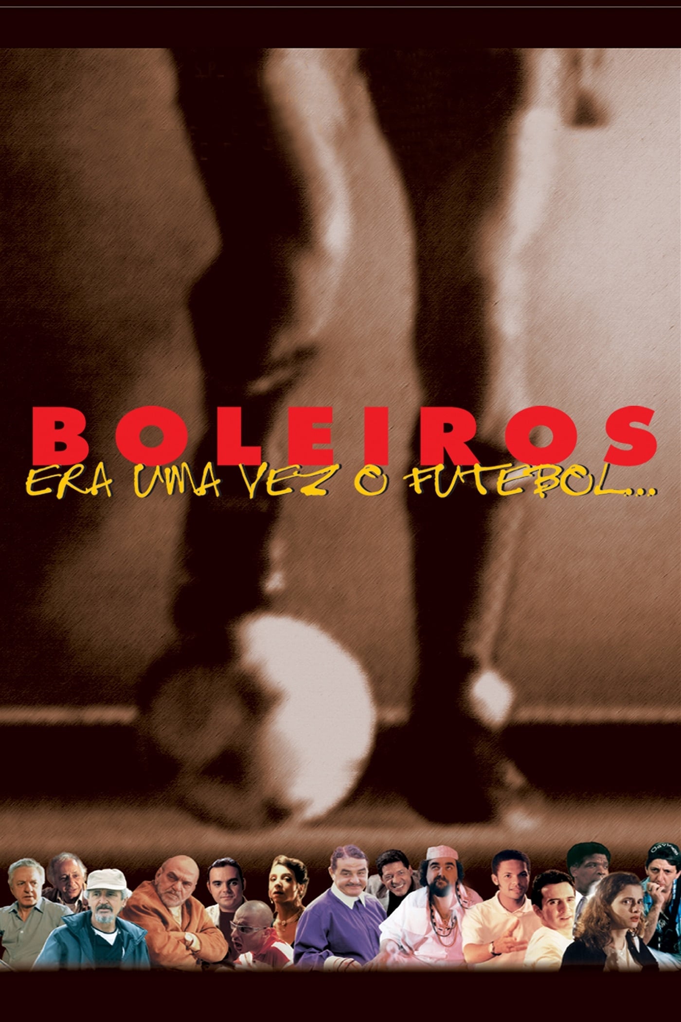 Póster de Boleiros: Era uma Vez o Futebol...