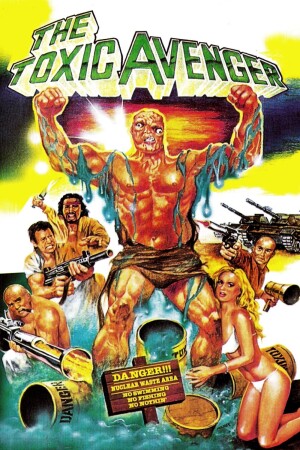 The Toxic Avenger film poster