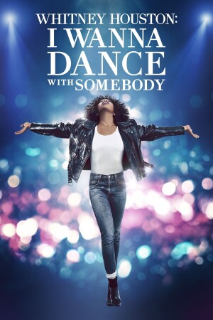 Póster de la película Whitney Houston. I Wanna Dance with Somebody