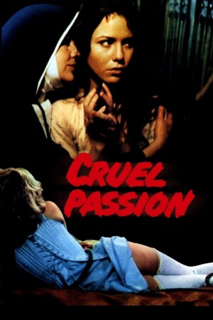 Cruel Passion film poster