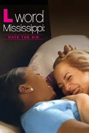The L Word Mississippi: Hate the Sin film poster