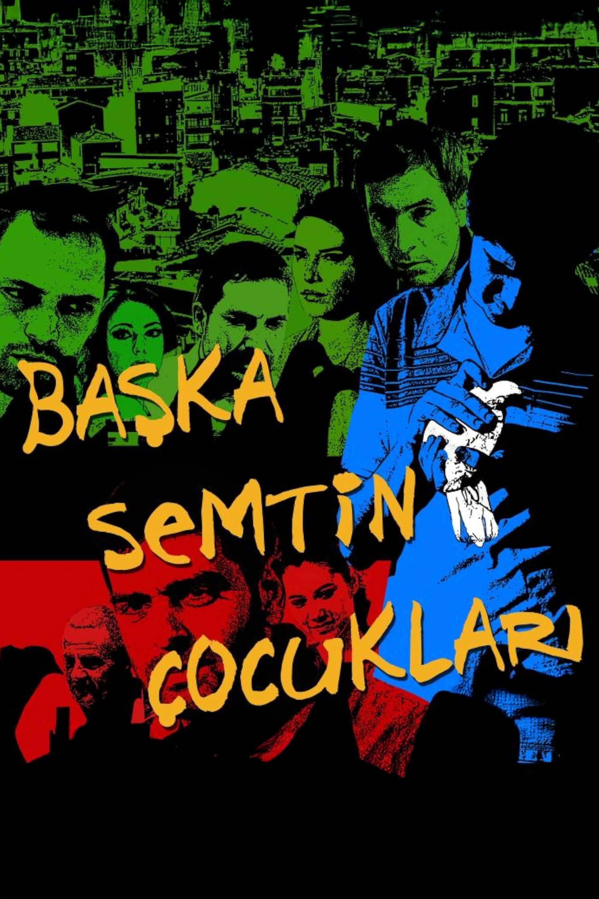 Dónde se rodó Başka Semtin Çocukları