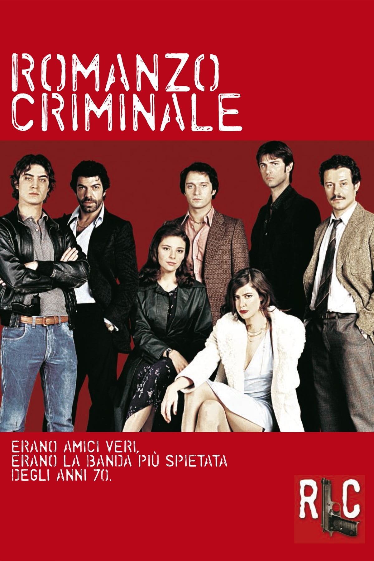 Poster of Romanzo Criminale