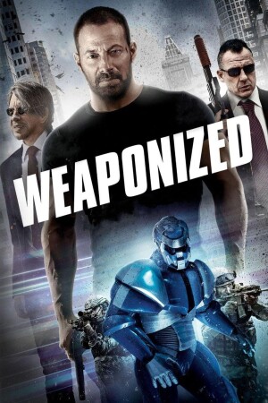 Weaponized film poster