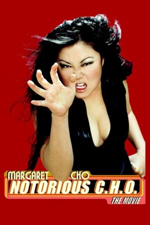 Margaret Cho: Notorious C.H.O. film poster