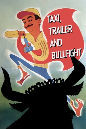 Taxi, Trailer and Bullfight film poster
