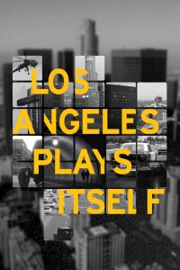 Los Angeles Plays Itself filming locations
