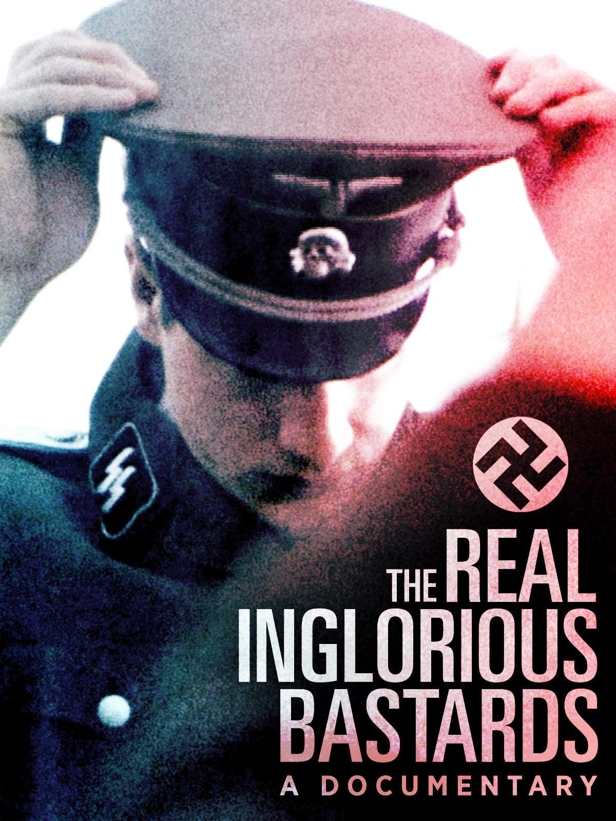 Poster of The Real Inglorious Bastards