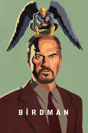 Birdman or (The Unexpected Virtue of Ignorance) film poster