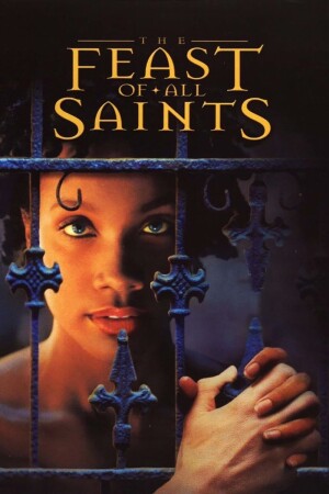 Feast of All Saints film poster