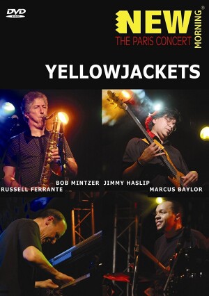 Yellowjackets. New Morning. The Paris Concert film poster