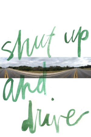 Shut Up and Drive film poster