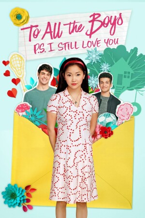 Póster de la película A todos los chicos: P.D. Todavía te quiero