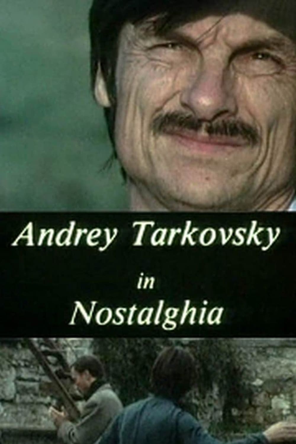 Poster of Andrey Tarkovsky in Nostalghia