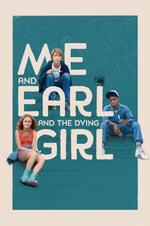 Me and Earl and the Dying Girl film poster