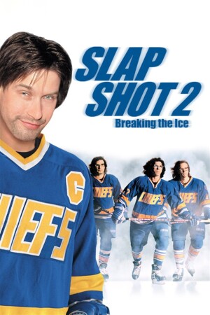 Slap Shot 2: Breaking the Ice film poster