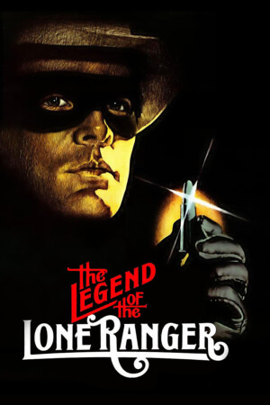 The Legend of the Lone Ranger film poster