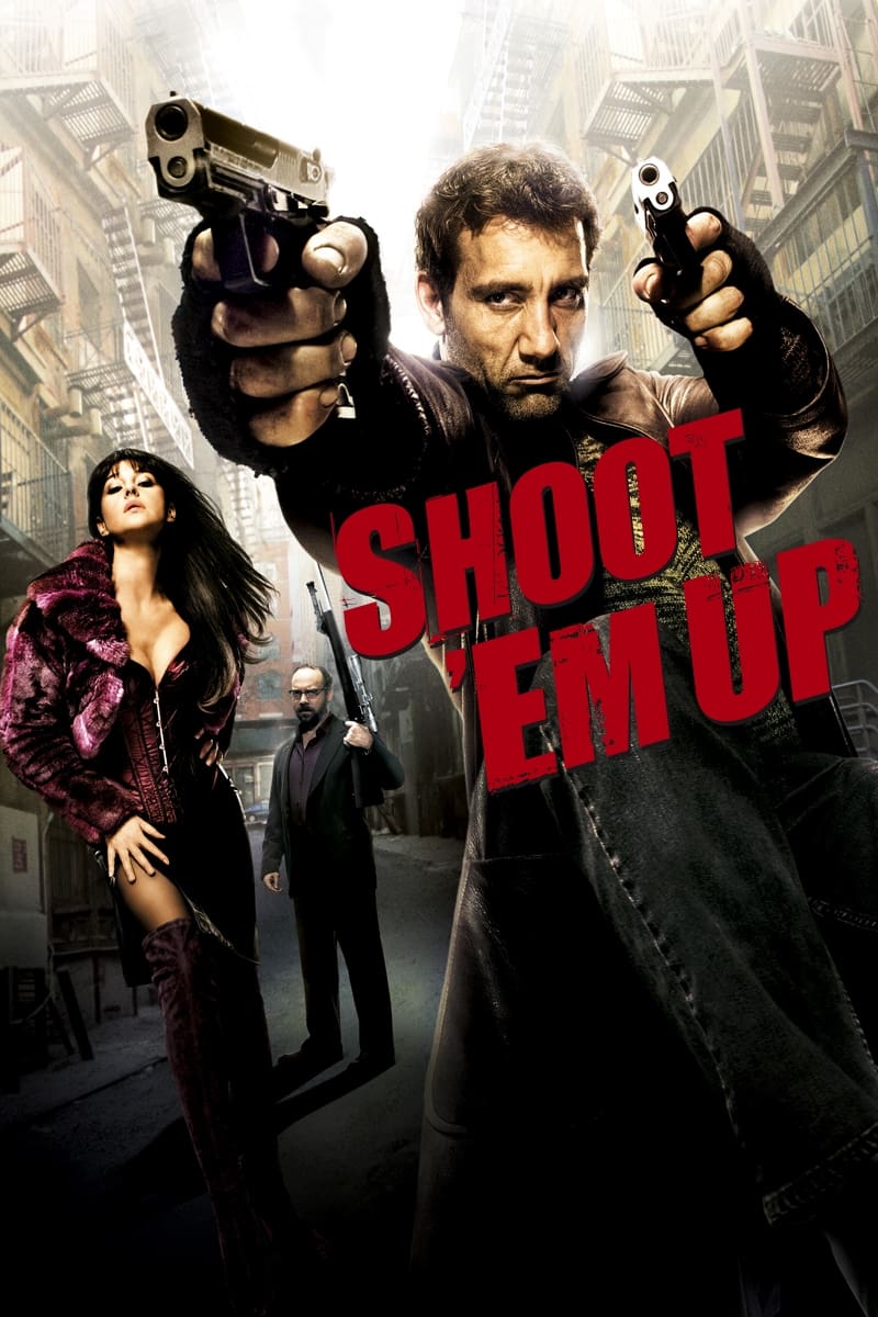 Póster de Shoot 'Em Up (En el punto de mira)