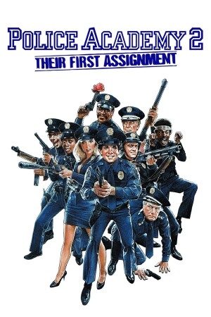 Police Academy 2: Their First Assignment film poster