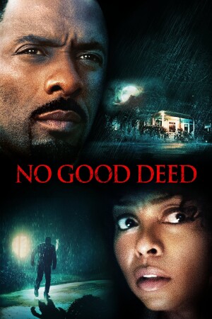 No Good Deed film poster
