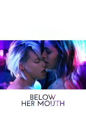 Póster de la película Below Her Mouth